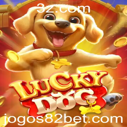 Descubra o Mundo Emocionante do Jogo LuckyDog com 82bet