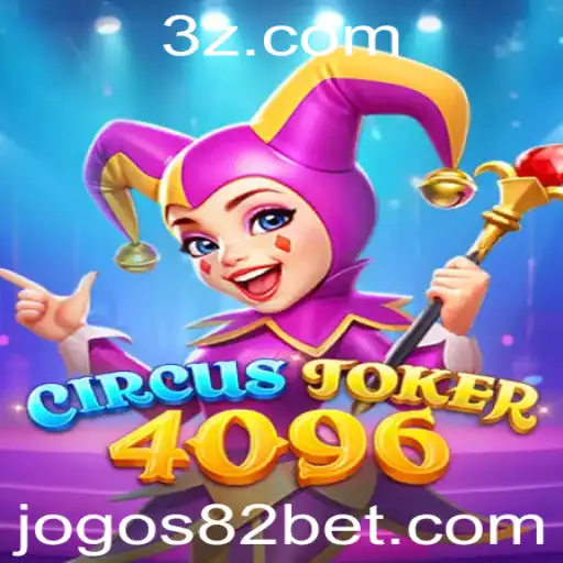 Explorando o Mundo de CircusJoker4096: Jogue com a Estratégia '82bet'